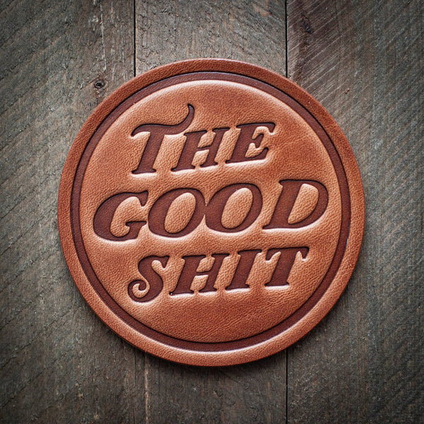 The Good Sht Leather Coaster - Little Flower Soap Co